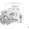 Posta bossoli Shellplate #19 per pressa Lee Pro 1000